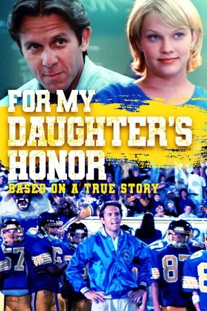 watch For My Daughter's Honor