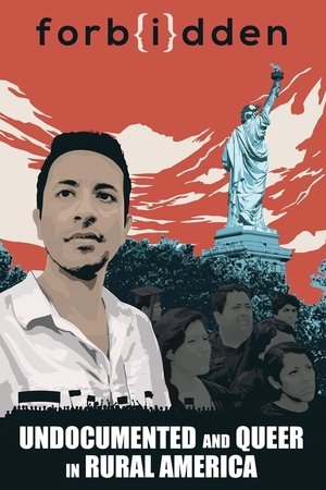 Forbidden: Undocumented and Queer in Rural America watch Forbidden: Undocumented and Queer in Rural America