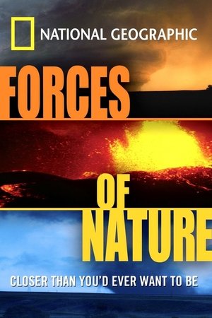 Forces Of Nature watch Forces Of Nature