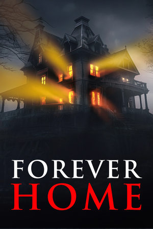 watch Forever Home