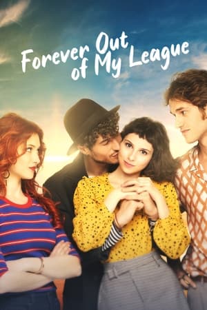 Forever Out of My League watch Forever Out of My League