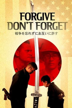 watch Forgive - Don't Forget