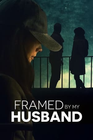 Framed by My Husband watch Framed by My Husband