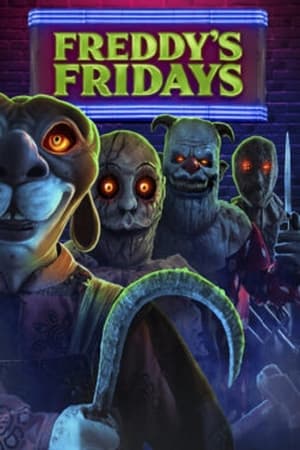 Freddy's Fridays watch Freddy's Fridays
