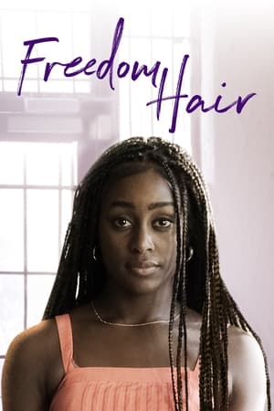 watch Freedom Hair