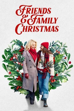 Friends & Family Christmas watch Friends & Family Christmas