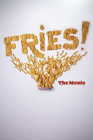 watch Fries! The Movie