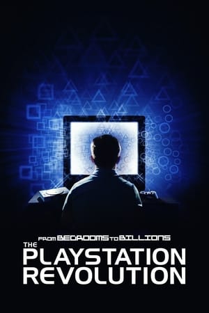 watch From Bedrooms to Billions: The PlayStation Revolution