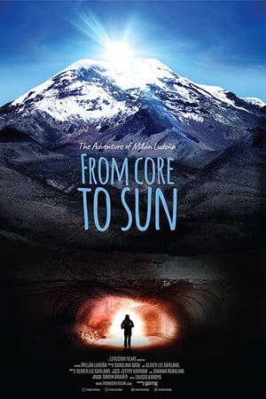 watch From Core to Sun