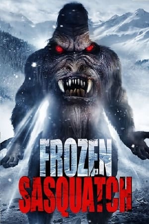Frozen Sasquatch watch Frozen Sasquatch