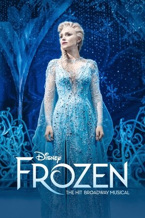 Frozen: The Hit Broadway Musical watch Frozen: The Hit Broadway Musical