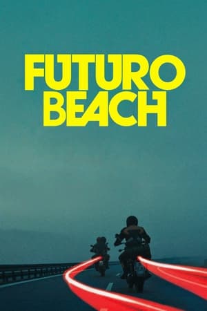 Futuro Beach watch Futuro Beach