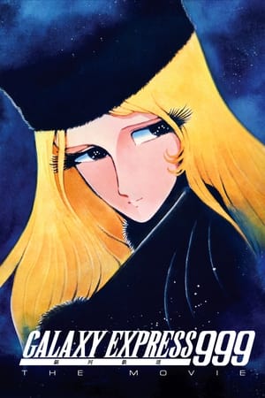 Galaxy Express 999: The Movie watch Galaxy Express 999: The Movie