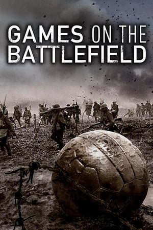 Games on the Battlefield watch Games on the Battlefield