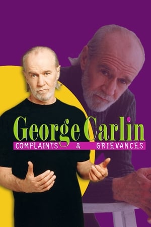 George Carlin: Complaints & Grievances watch George Carlin: Complaints & Grievances