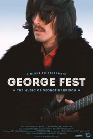 George Fest: A Night to Celebrate the Music of George Harrison watch George Fest: A Night to Celebrate the Music of George Harrison