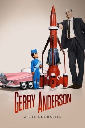 Gerry Anderson: A Life Uncharted watch Gerry Anderson: A Life Uncharted