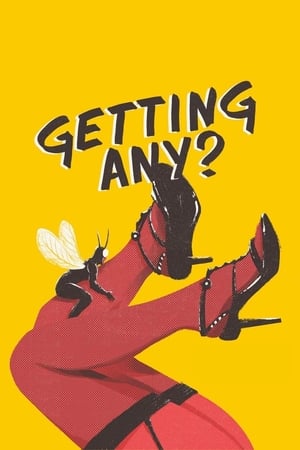 Getting Any? watch Getting Any?