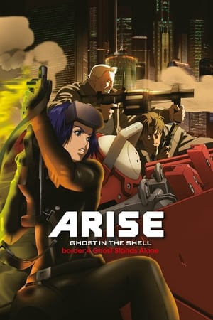 Ghost in the Shell: Arise - Border 4: Ghost Stands Alone watch Ghost in the Shell: Arise - Border 4: Ghost Stands Alone