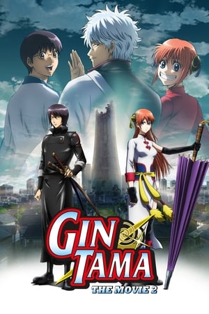 Gintama: The Movie: The Final Chapter: Be Forever Yorozuya watch Gintama: The Movie: The Final Chapter: Be Forever Yorozuya