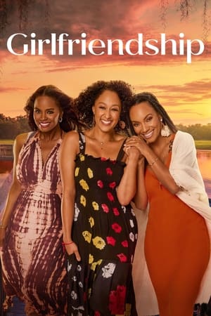 Girlfriendship watch Girlfriendship