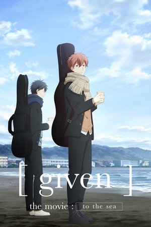 given the Movie: To the Sea watch given the Movie: To the Sea