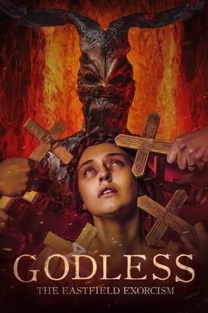 Godless: The Eastfield Exorcism watch Godless: The Eastfield Exorcism