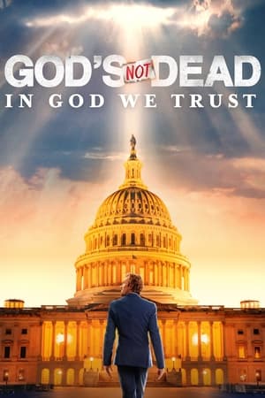 God's Not Dead: In God We Trust watch God's Not Dead: In God We Trust