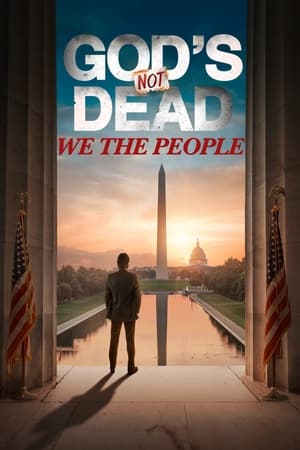 God's Not Dead: We The People watch God's Not Dead: We The People