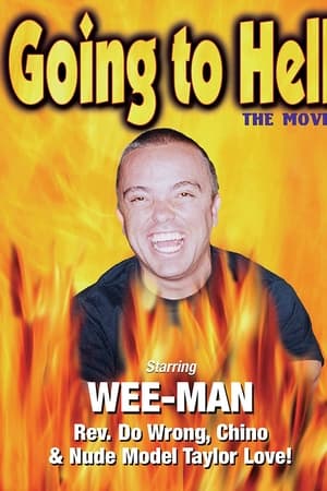 watch Going to Hell: The Movie