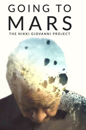 Going to Mars: The Nikki Giovanni Project watch Going to Mars: The Nikki Giovanni Project