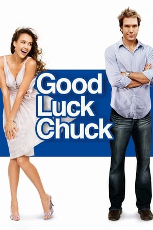Good Luck Chuck watch Good Luck Chuck