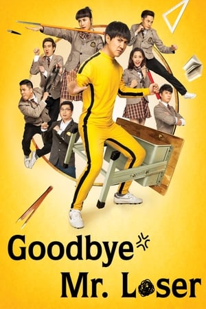 Goodbye Mr. Loser watch Goodbye Mr. Loser