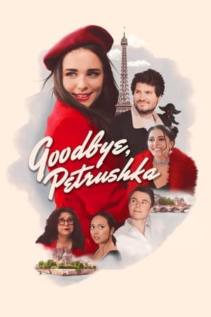 watch Goodbye, Petrushka