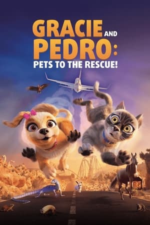 Gracie & Pedro: Pets to the Rescue watch Gracie & Pedro: Pets to the Rescue