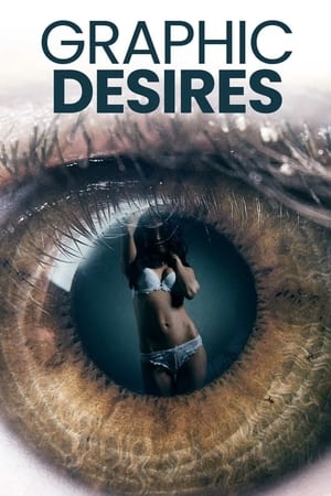 Graphic Desires watch Graphic Desires