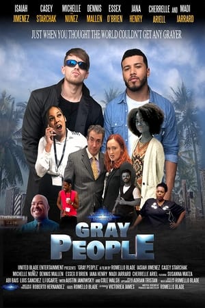 Gray People watch Gray People