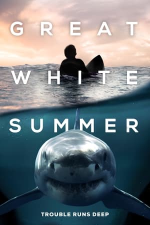 Great White Summer watch Great White Summer