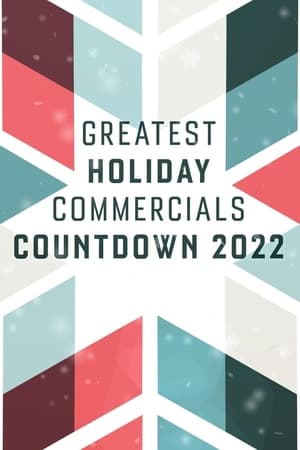 watch Greatest Holiday Commercials Countdown 2022