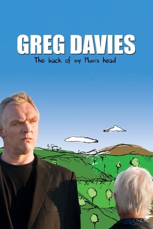 Greg Davies : The Back of My Mum's Head watch Greg Davies : The Back of My Mum's Head
