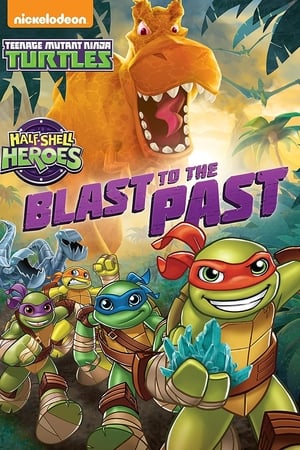 Half-Shell Heroes: Blast to the Past watch Half-Shell Heroes: Blast to the Past