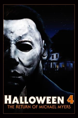 Halloween 4: The Return of Michael Myers watch Halloween 4: The Return of Michael Myers