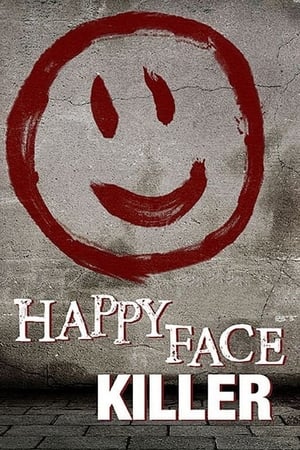 Happy Face Killer watch Happy Face Killer