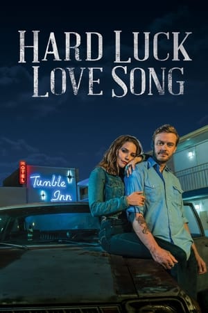 watch Hard Luck Love Song