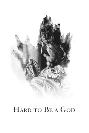 Hard to Be a God watch Hard to Be a God