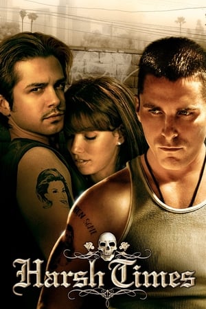 Harsh Times watch Harsh Times