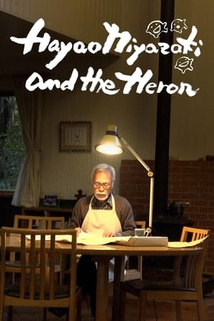Hayao Miyazaki and the Heron watch Hayao Miyazaki and the Heron