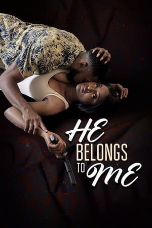 watch He Belongs to Me