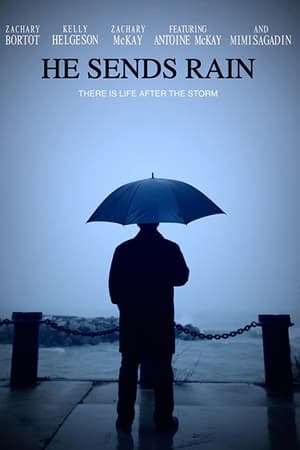 watch He Sends Rain