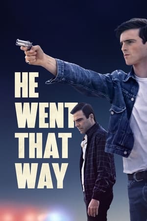He Went That Way watch He Went That Way